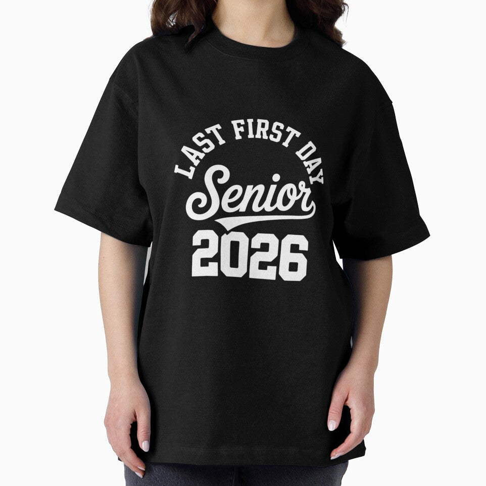 My Last First Day Senior 2026 Senior Graduation Year 2026 by InspiredFoul