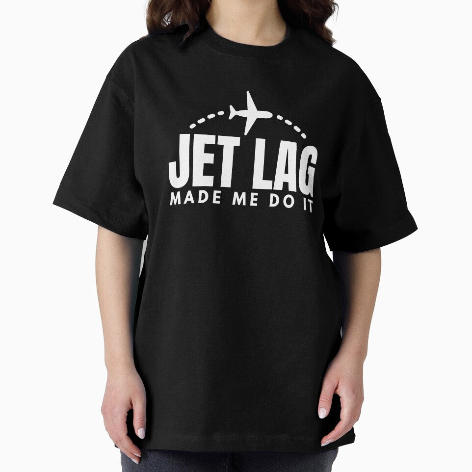 Jet Lag Made Me Do It by PilotPresents