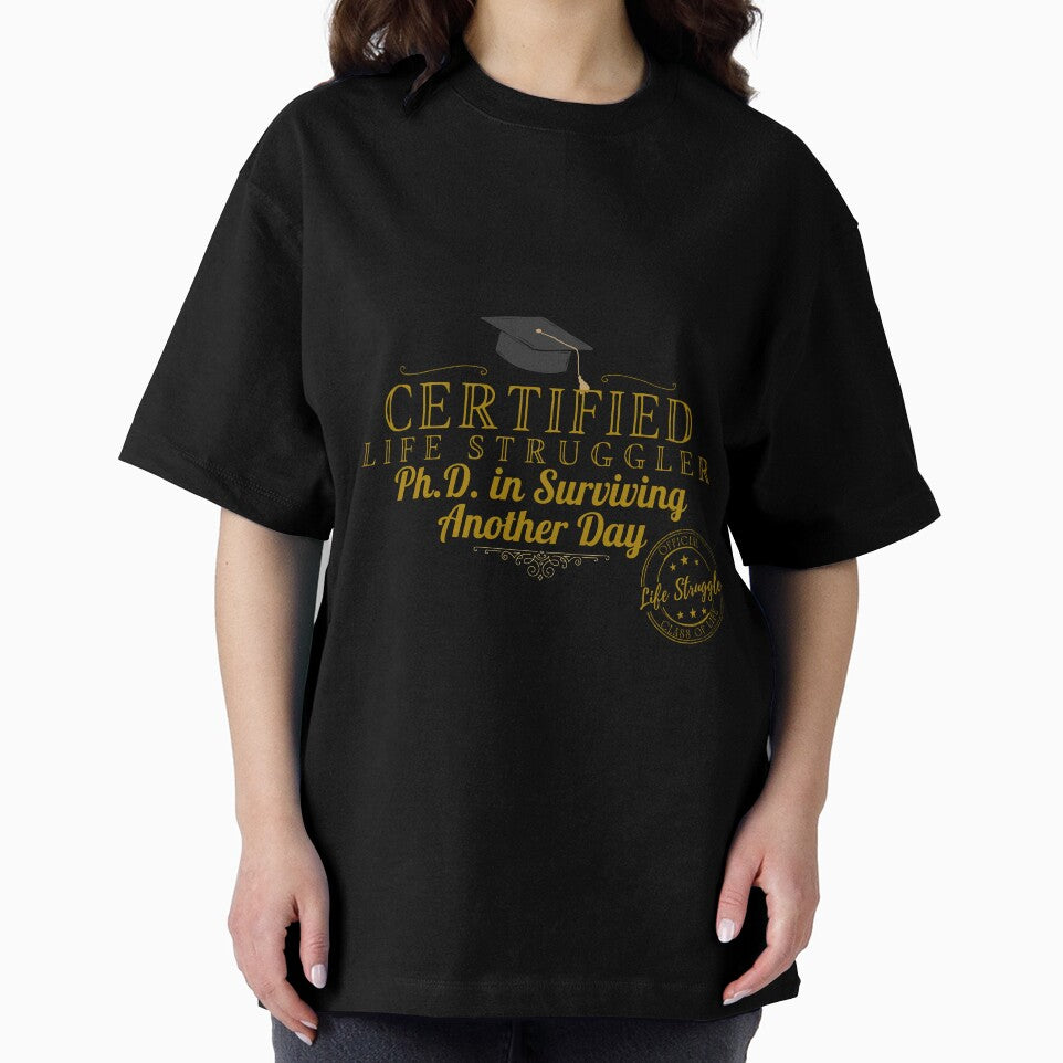 Certified Life Struggler - Ph.D. In Surviving Another Day by Izza12