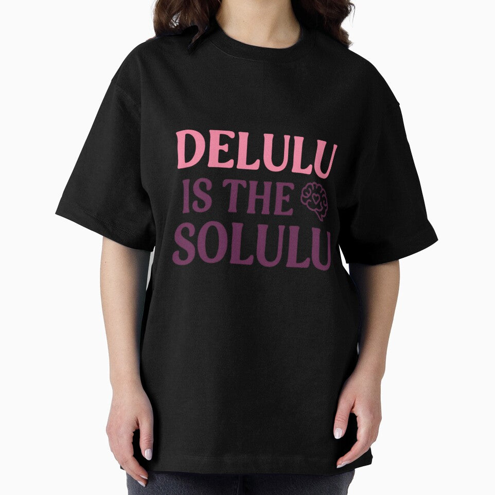 Delulu Is The Solulu – Viral Aesthetic Tee by ALITOPRINCE