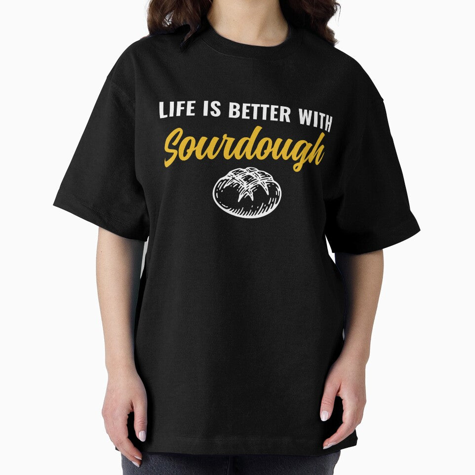 Life is Better with Sourdough Bread Funny Baker by BlueBerry-Pengu