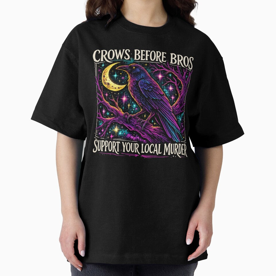Crows Before Bros – Support Your Local Murder Raven Humor by SnarkleCo