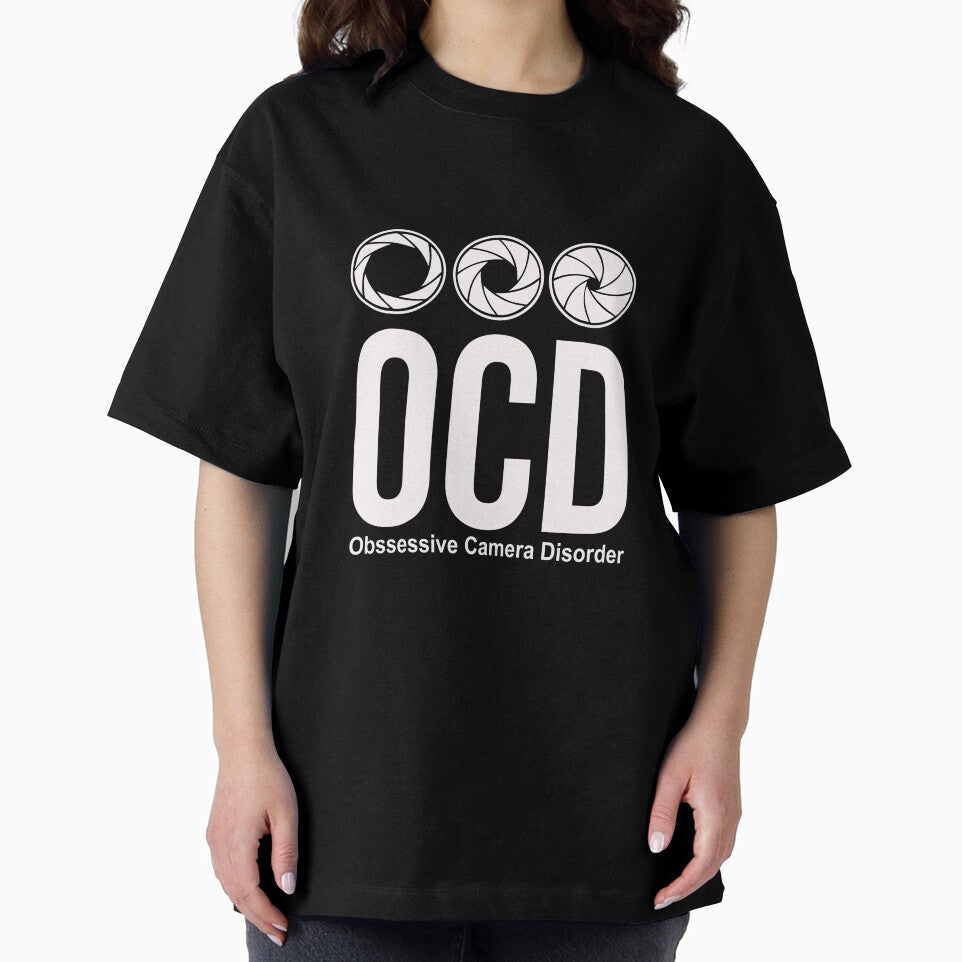 I Have OCD ( Obsessive Camera Disorder ) by Personal-Tee