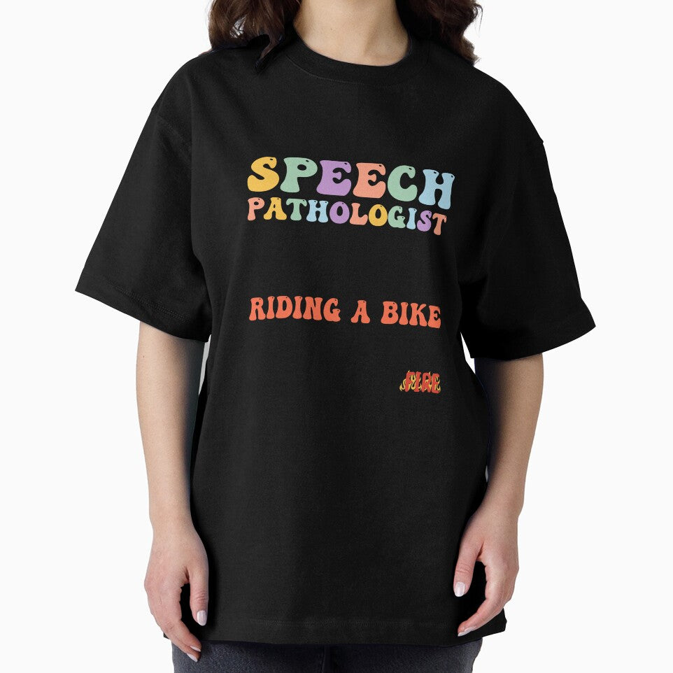 Being a Speech Pathologist Is Easy – Like Riding a Bike on Fire, Appreciation SLP by minlik