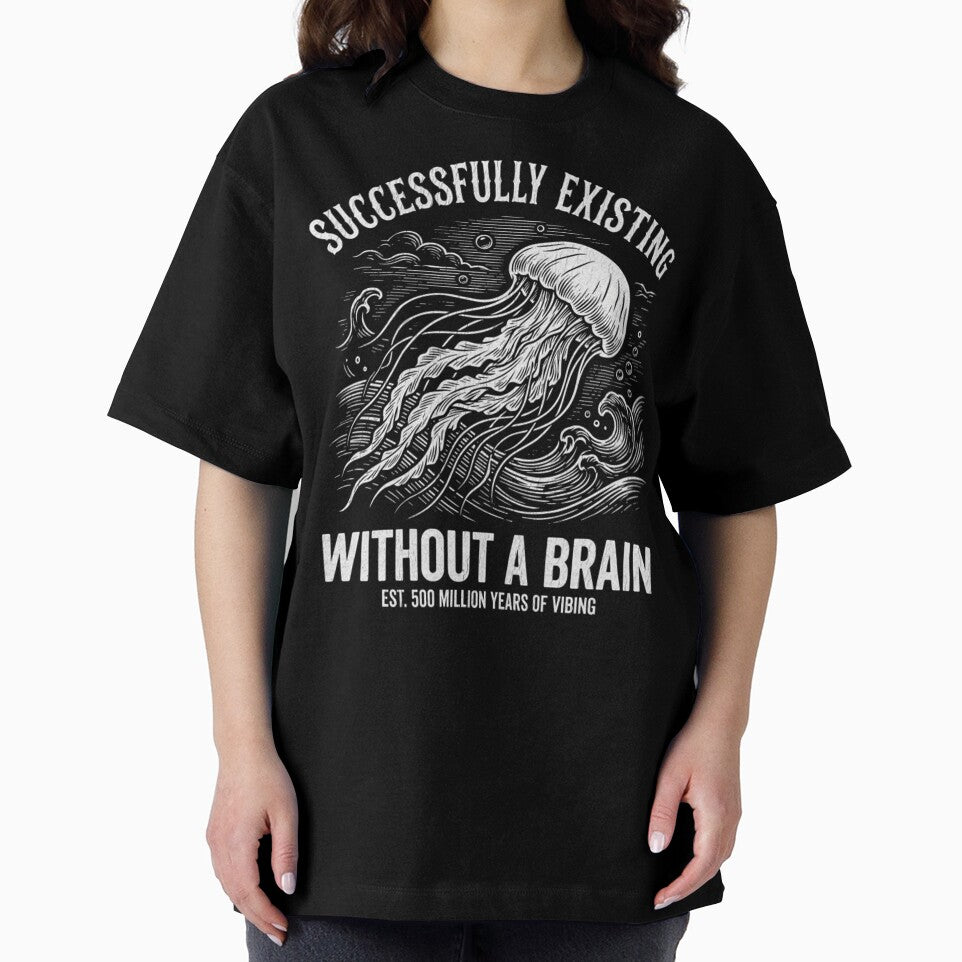 Successfully Existing Without A Brain Funny Jellyfish by Mason-Pride