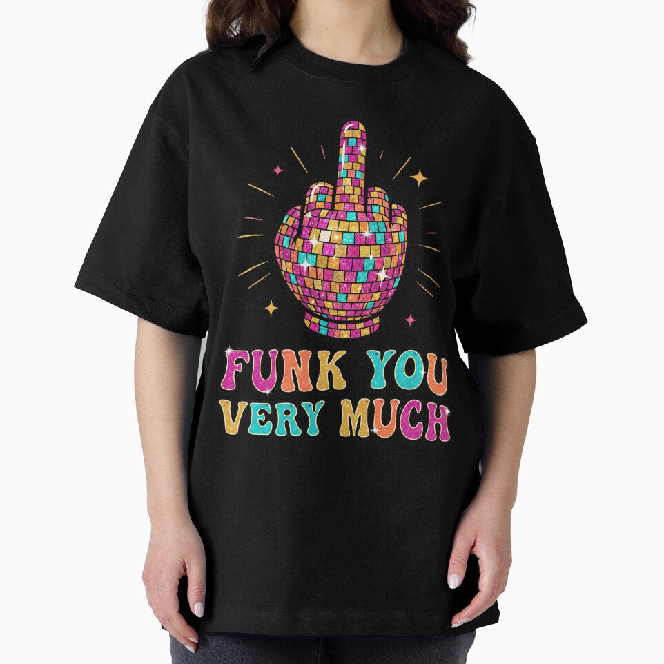 Funk You Very Much – Disco Ball Middle Finger Retro Funk Music Funny Graphic by TheTrendsDesk