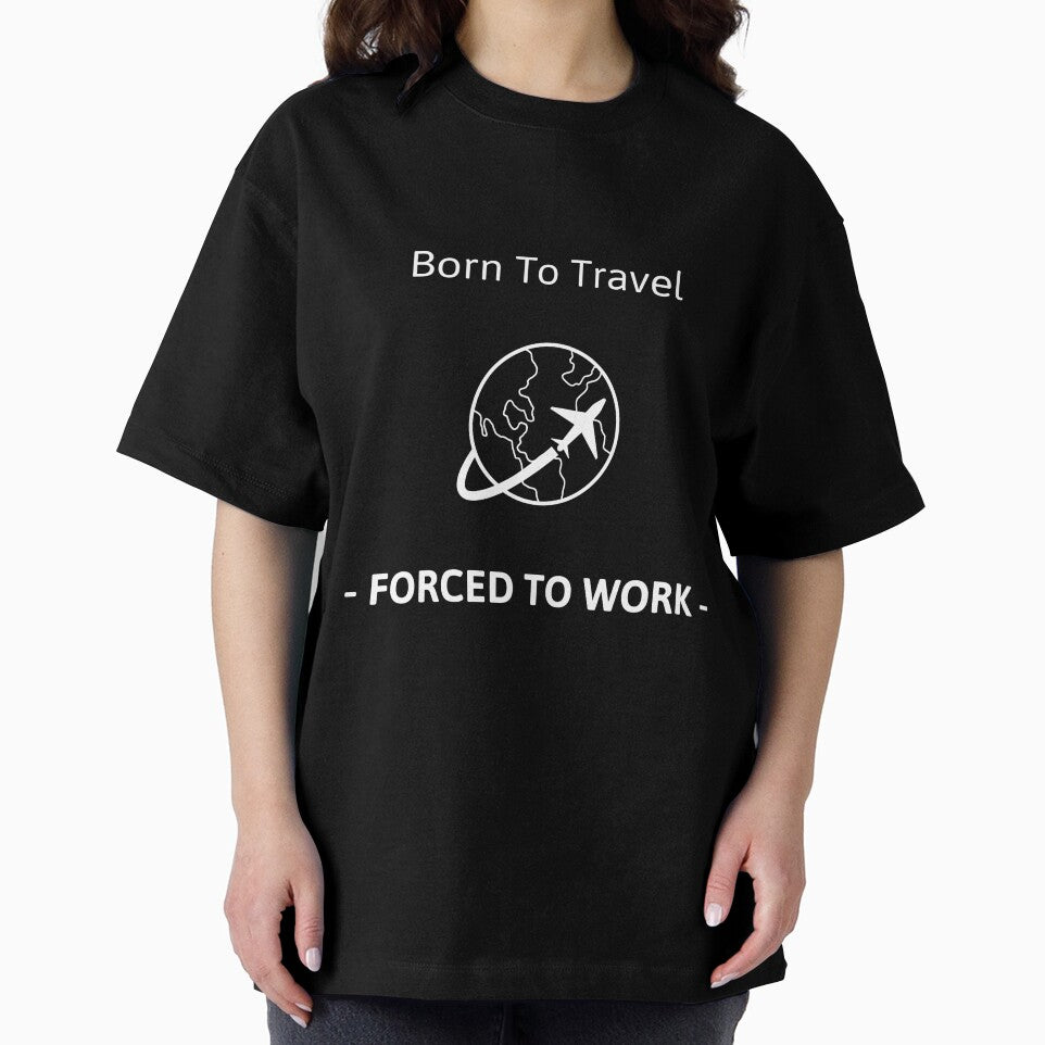 Born to Travel Forced To Work by vukojev-alex