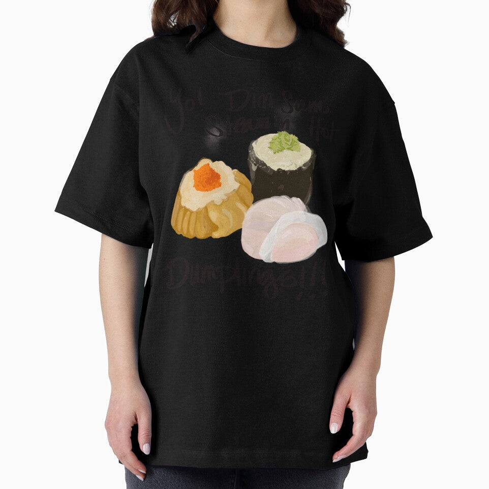 Yo! Dim Sum Steamin’ Hot Dumplings - Funny Food Art by loridelisle