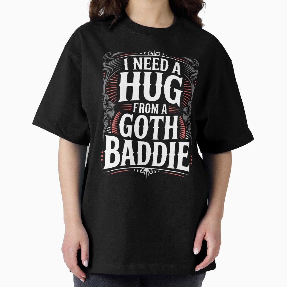 I Need a Hug From a Goth Baddie Funny Goth Gift by Say It With Ink