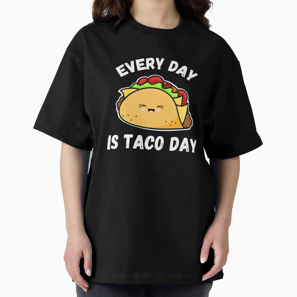 Every Day Is Taco Day by Gerhanj