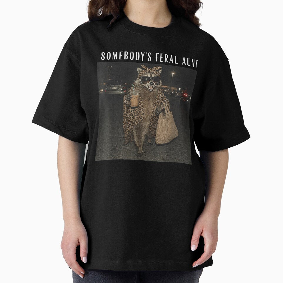 Somebody Is Feral Aunt Funny Raccoon Wearing Leopard Print Coat Design by Daisy Grimes