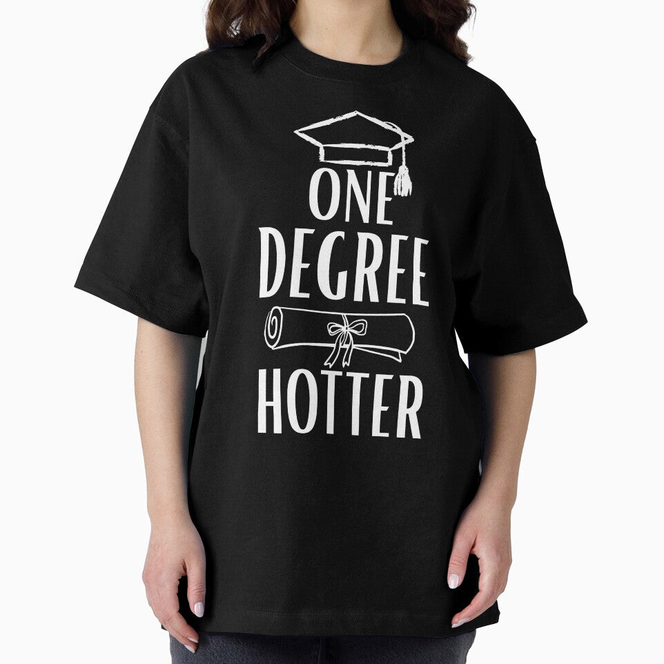 Cool One Degree Hotter Grad Humor College Women Achievement by BornBorn