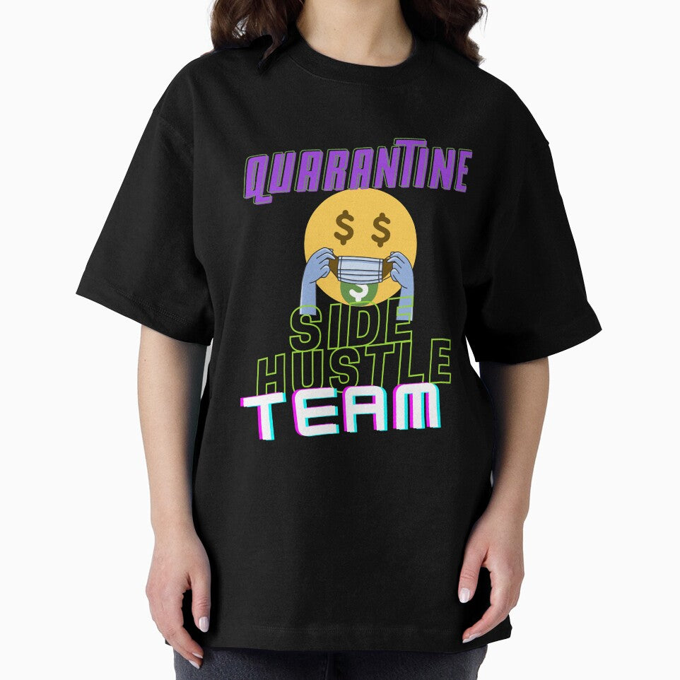 Quarantine Side Hustle Team by FourNuns