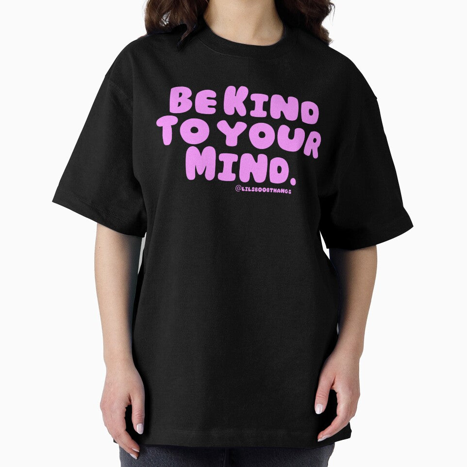 Be kind to your mind. v2 | lilsboobthangs by lilsboobthangs