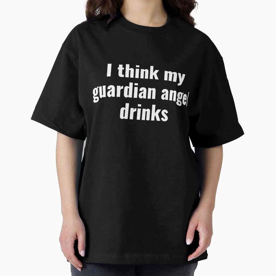I think my guardian angel drinks funny saying by  Srdjan Stanisic