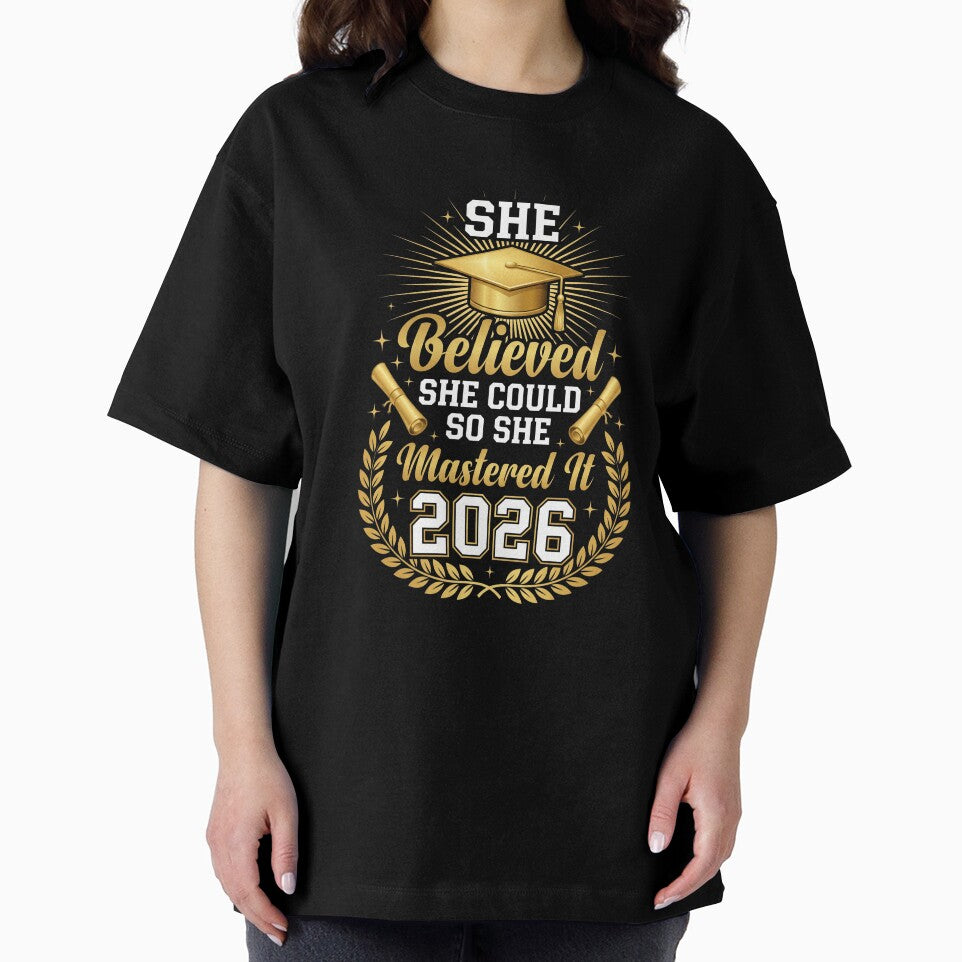 She Believed She Could So She Mastered It 2026 Tee by SofenArt