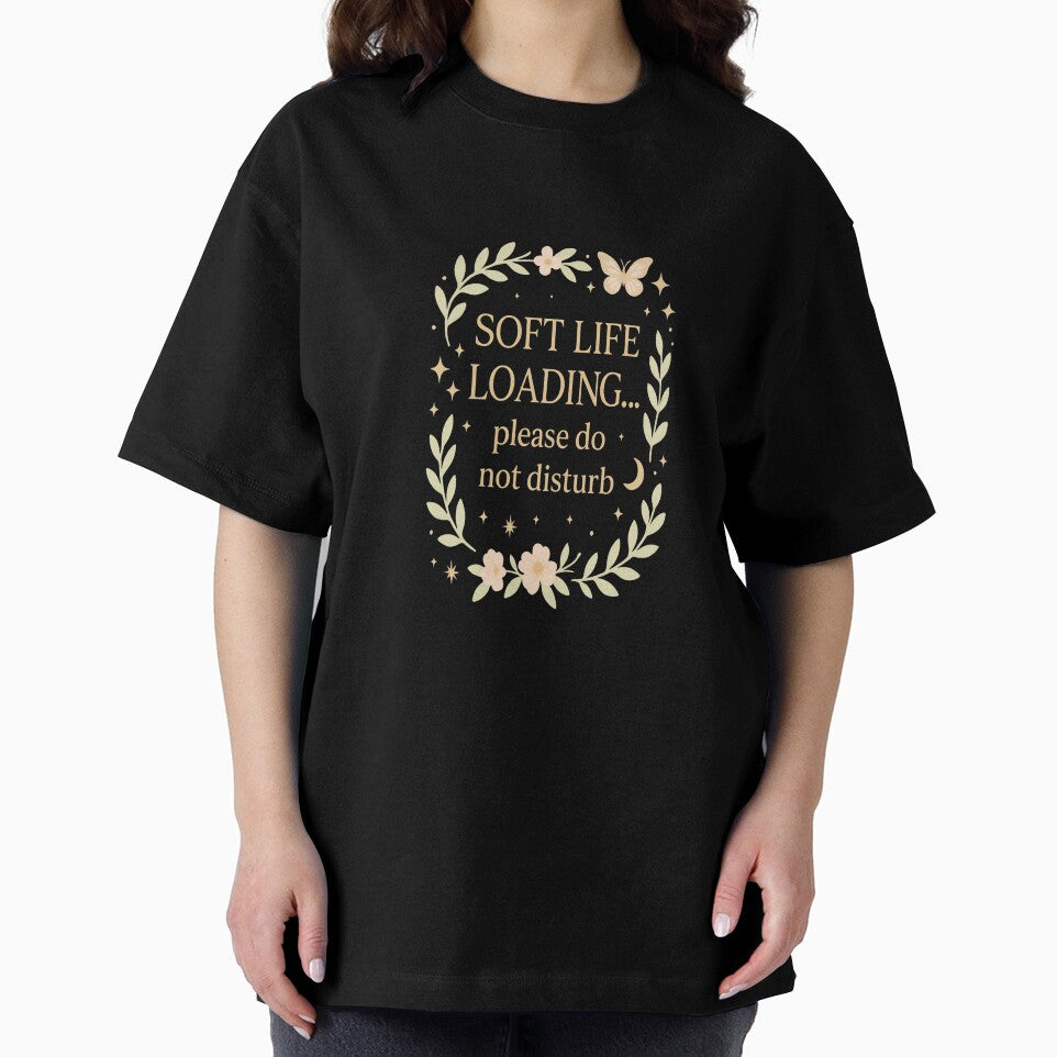 Soft Life Loading Please Do Not Disturb – Whimsical Aesthetic Floral Quote by LumaNook