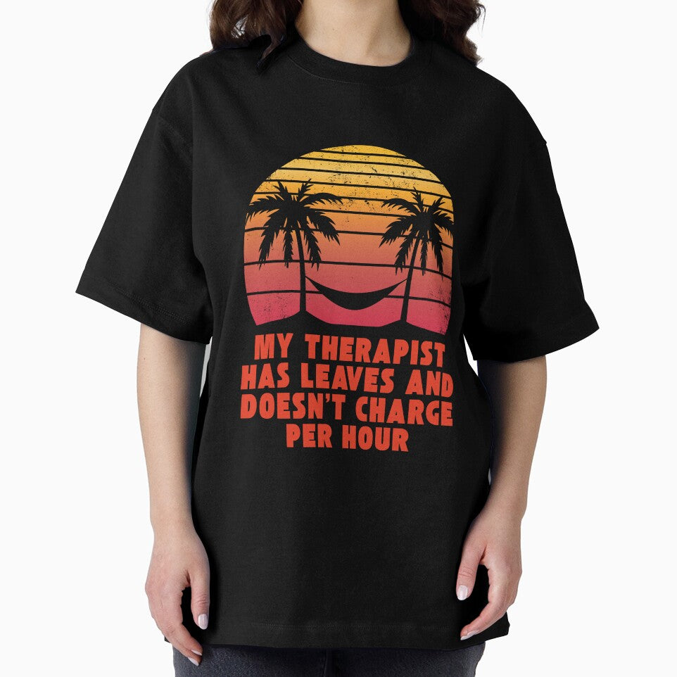 My therapist has leaves and doesn't charge per hour by darshants