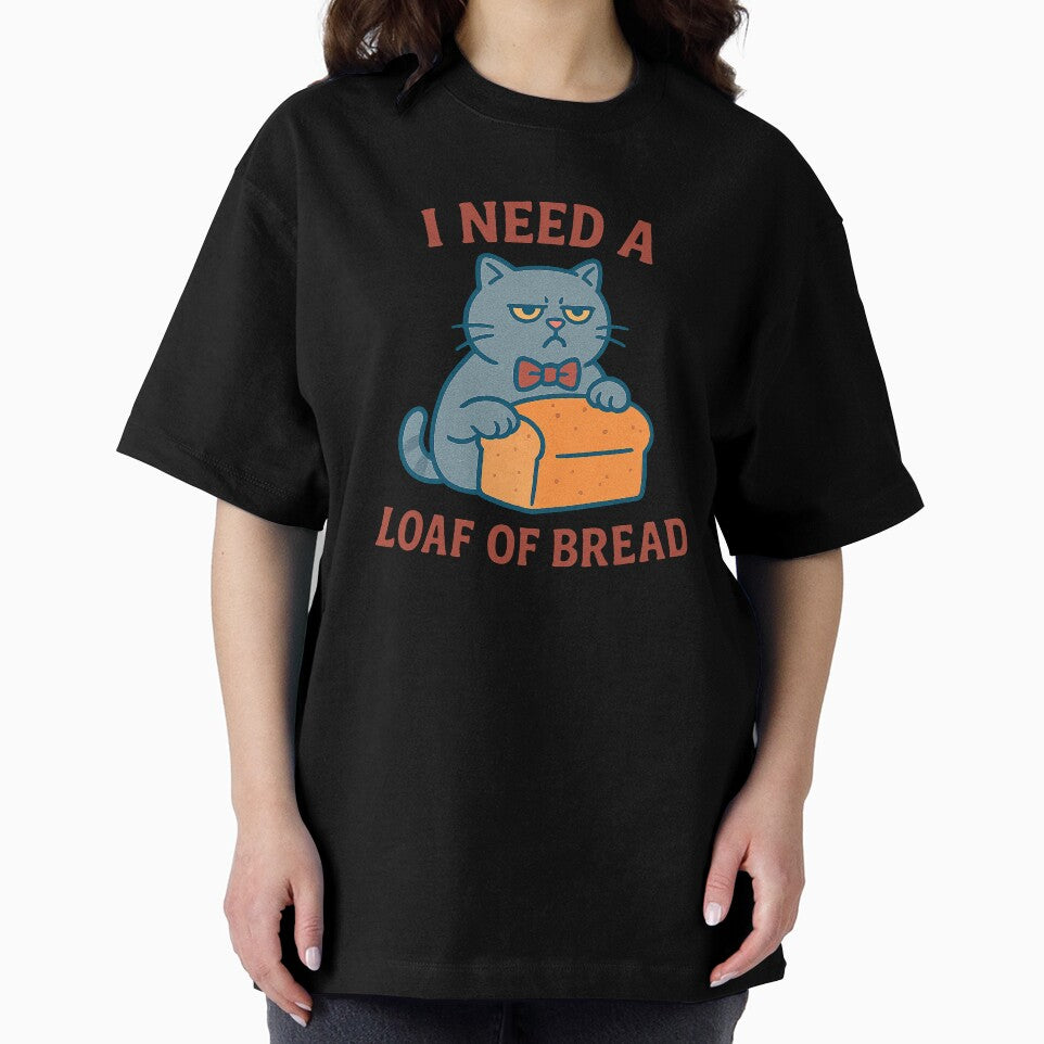 Grumpy Cat Needs Bread – Funny Loaf Quote Design by FriskySloths
