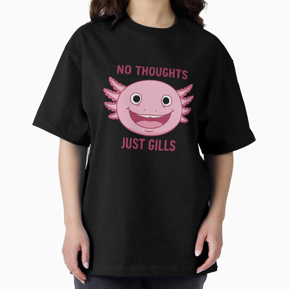 No Thoughts Just Gills - Derpy Axolotl Meme by Petzzz