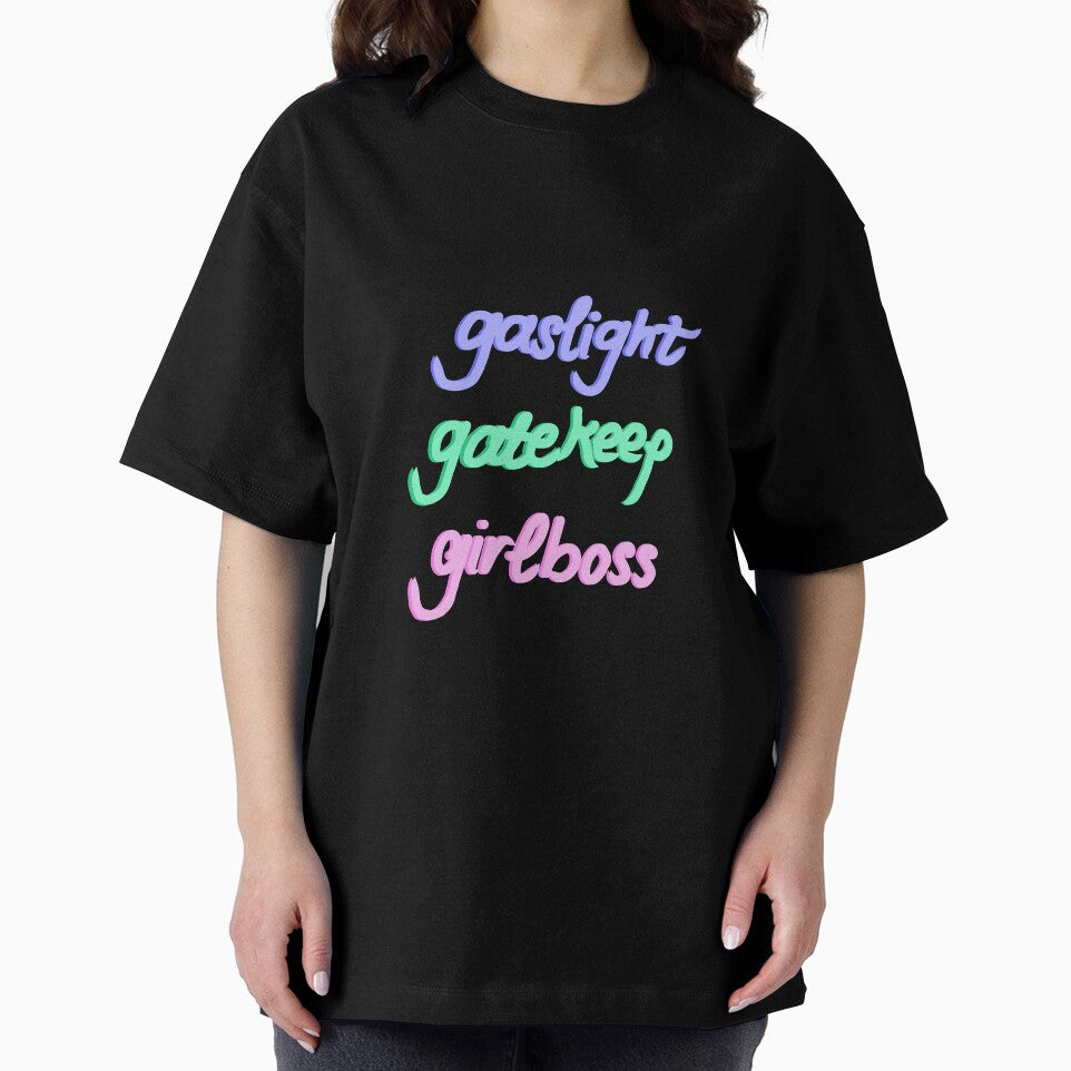 Gaslight gatekeep girlboss design by artsylil