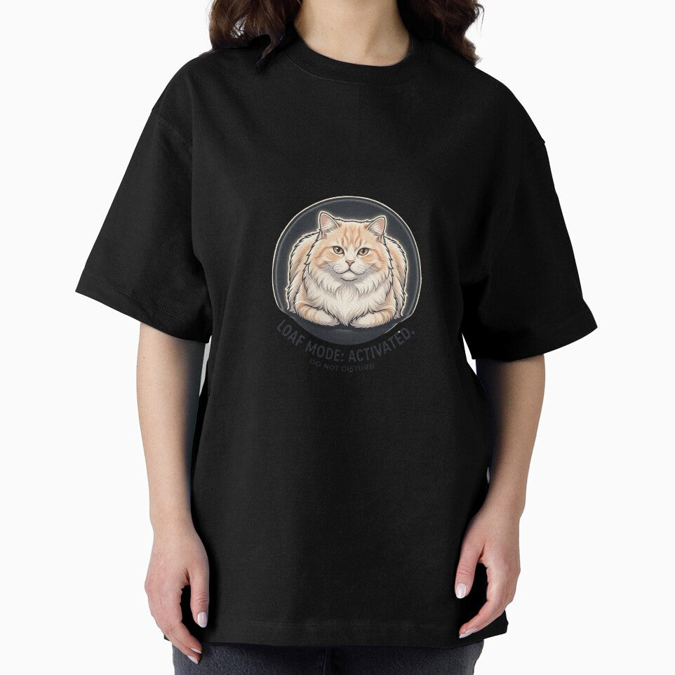 Loaf Mode Activated Cat – Funny Do Not Disturb Cat Meme T-Shirt by Cozy Cat Collective