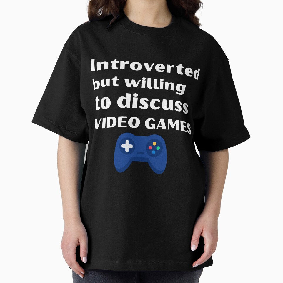 Introverted But Willing To Discuss Video Games Funny Introvert Tshirt by OldSkullDesigns