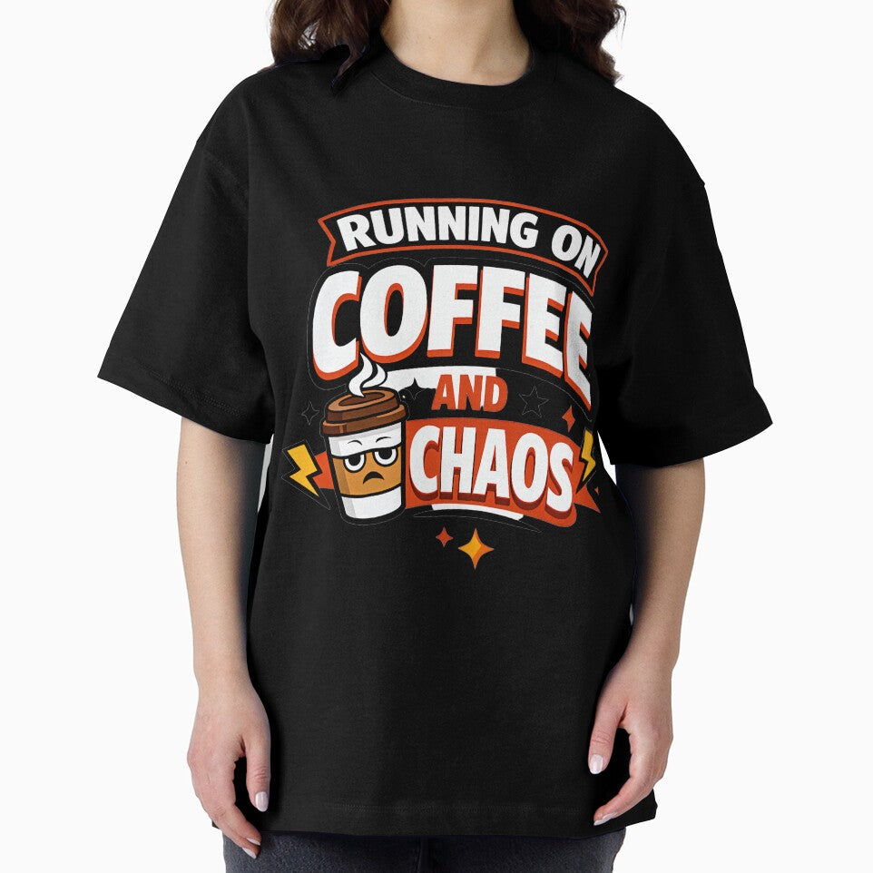 Running on Coffee and Chaos T-Shirt | Funny Coffee Lover Shirt | Caffeinated Chaos Graphic Tee by Grafy Master