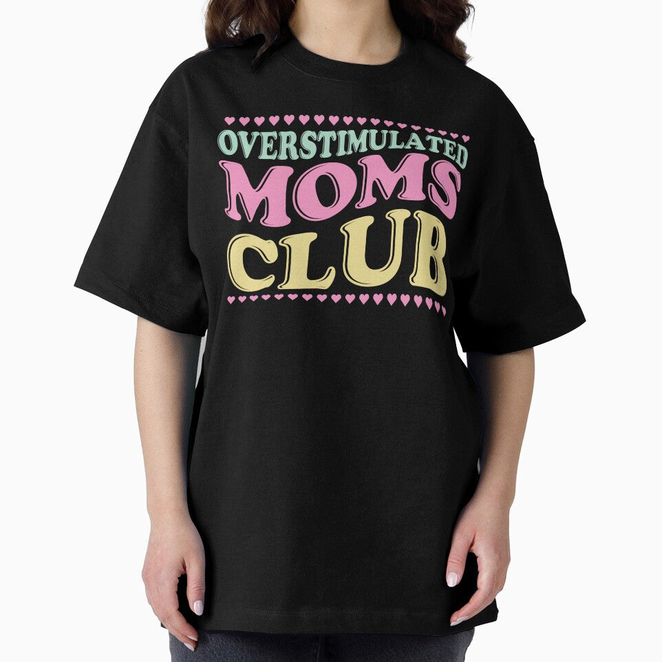 Overstimulated Moms Club Gift For Mums by Cheeky Drops