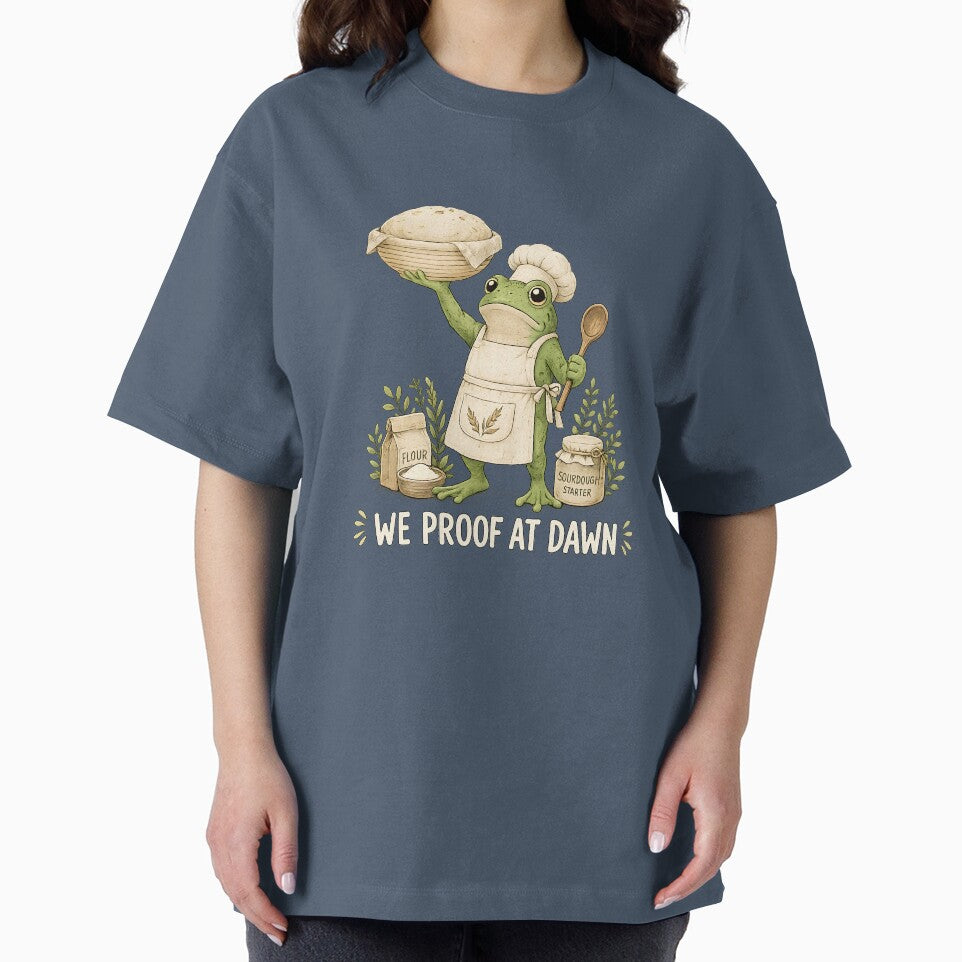 We Proof At Dawn Sourdough Shirt, Funny Frog Meme Bread Baking Tee, Sourdough Starter Baking Lover TShirt, Gift for Baker by greatmar1