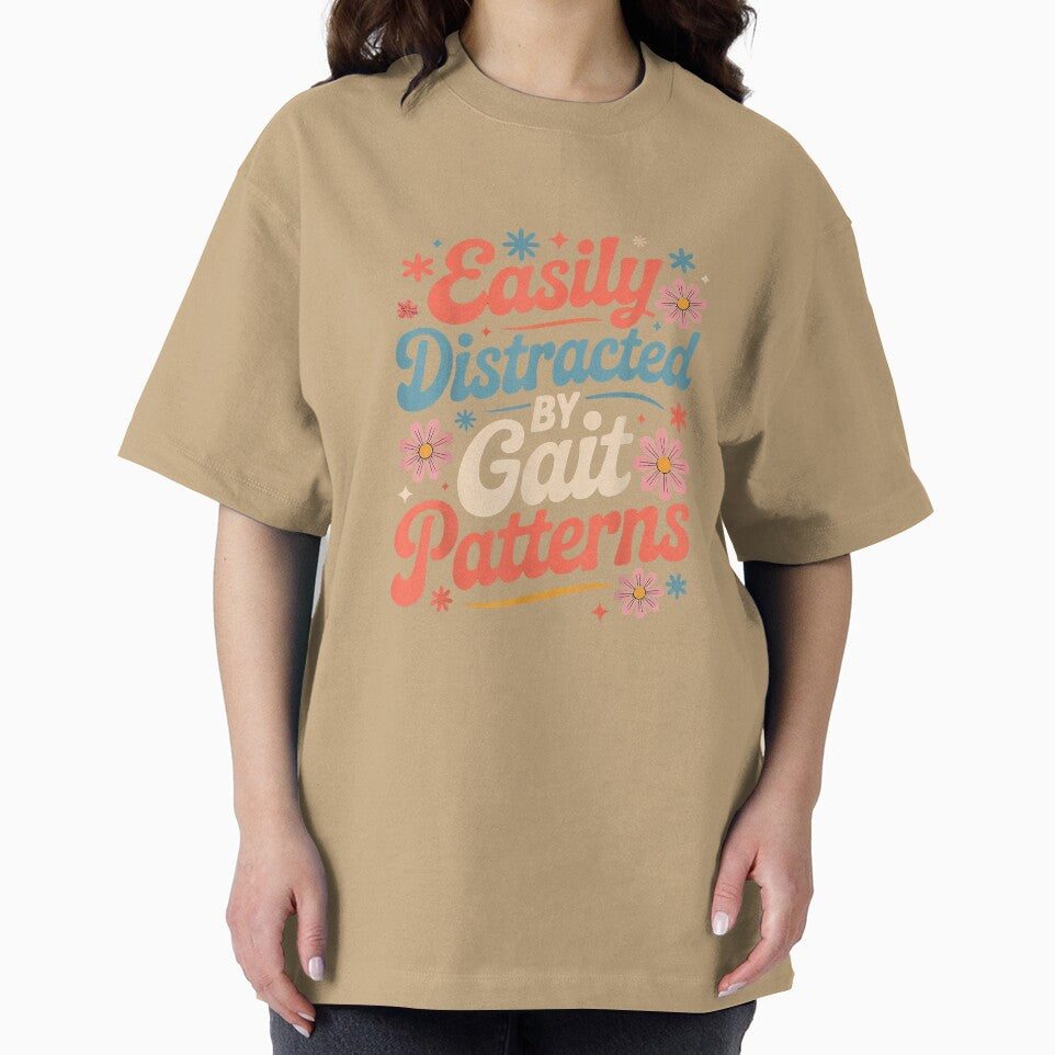 Easily Distracted Gait Patterns LMT PT Physical Therapist T-Shirt by DArtfulStudio