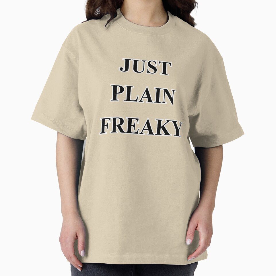 JUST PLAIN FREAKY by Shlerm Arts