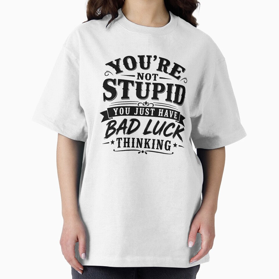 You’re not stupid; you just have bad luck thinking. by BlueBerry45