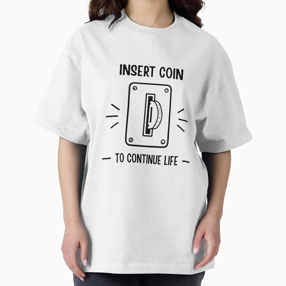 Insert Coin To Continue Life Retro Arcade Gamer by HYPNK