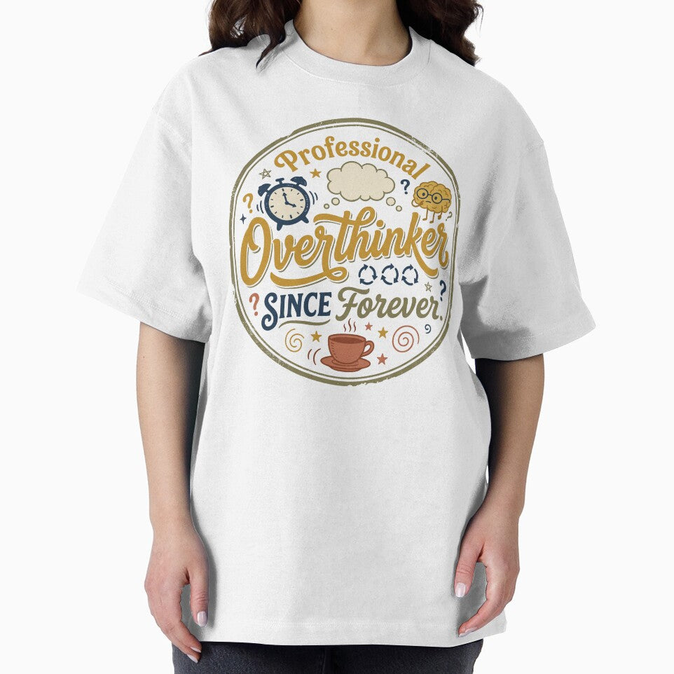 Professional Overthinker Since Forever by pictranoosa