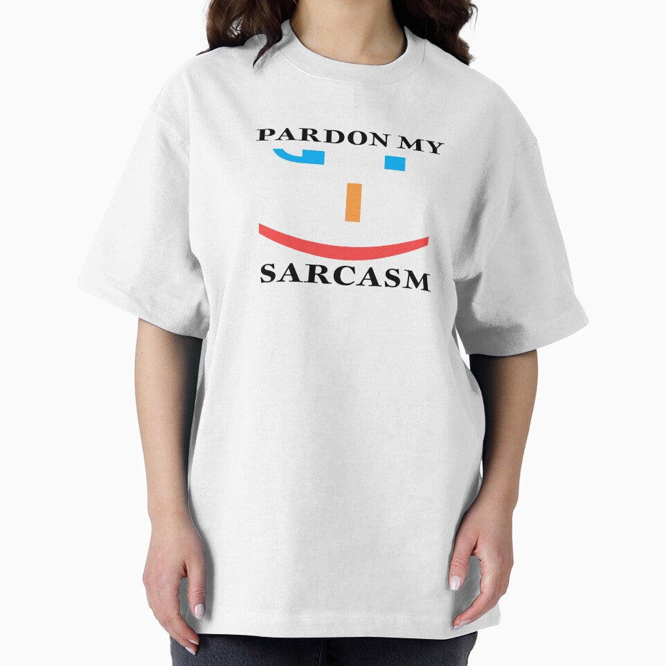 PARDON MY SARCASM by PHOTO RUSH