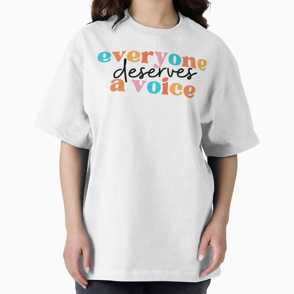 Everyone Deserves A Voice, SLP, Speech Language Pathology Gift by yass-art