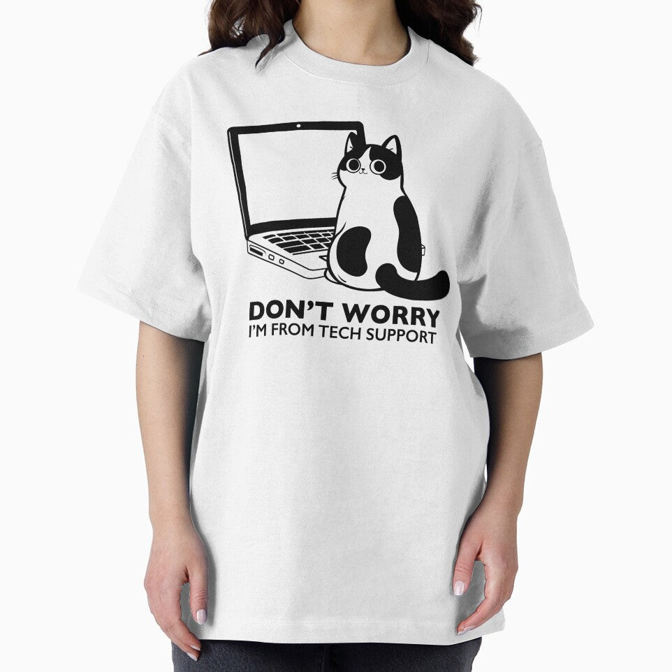 Don't Worry I'm From Tech Support by BurunaMD