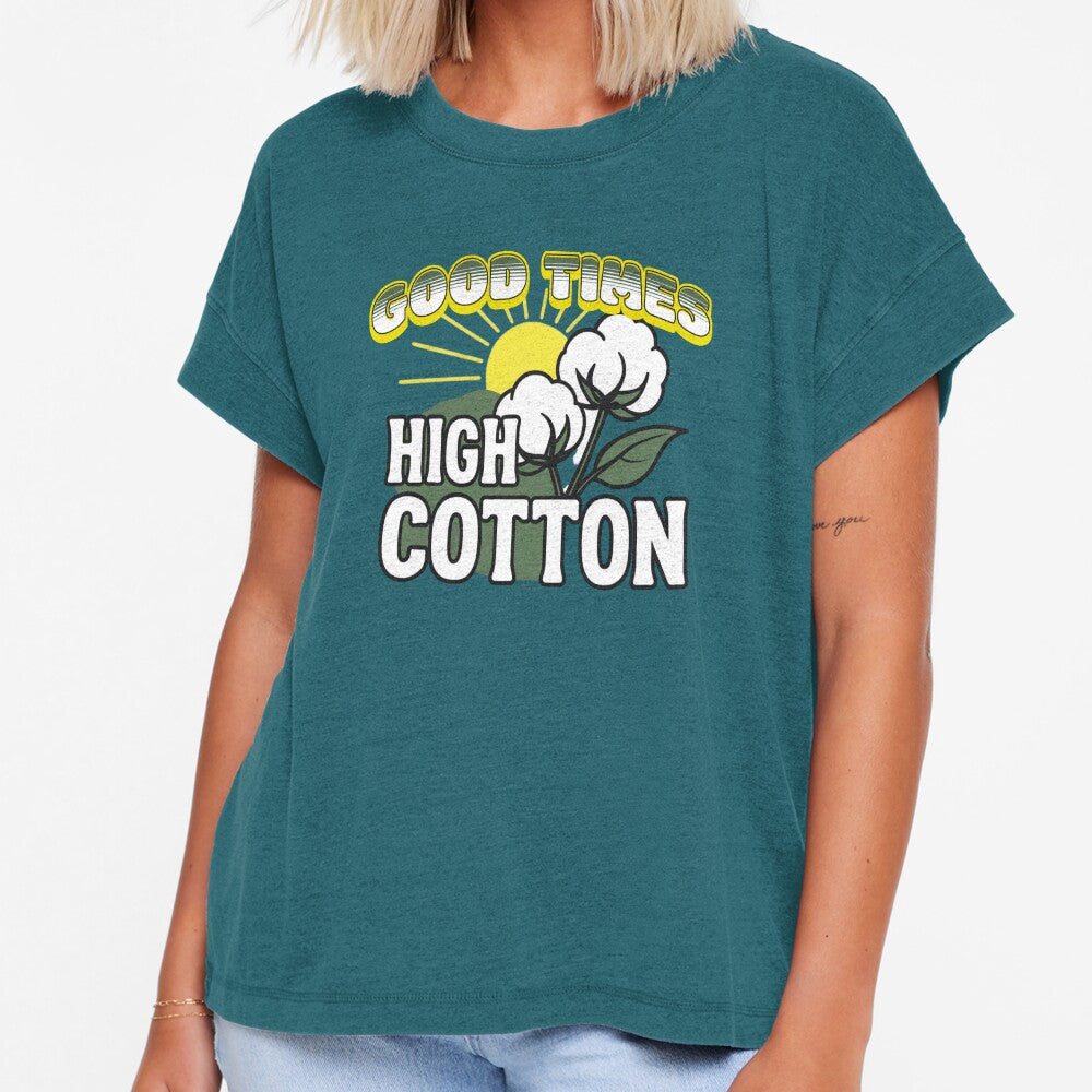 GOOD TIMES - HIGH COTTON by BabaSoti
