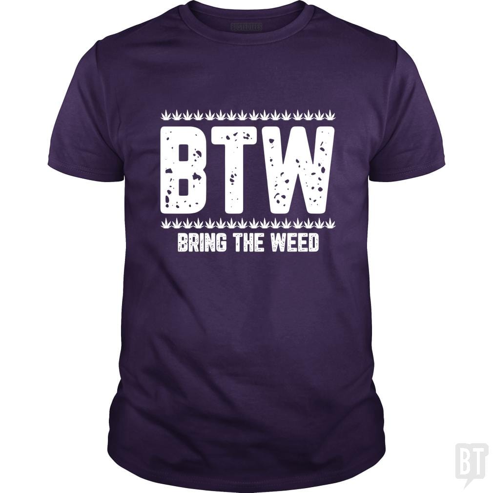 Bring The Weed