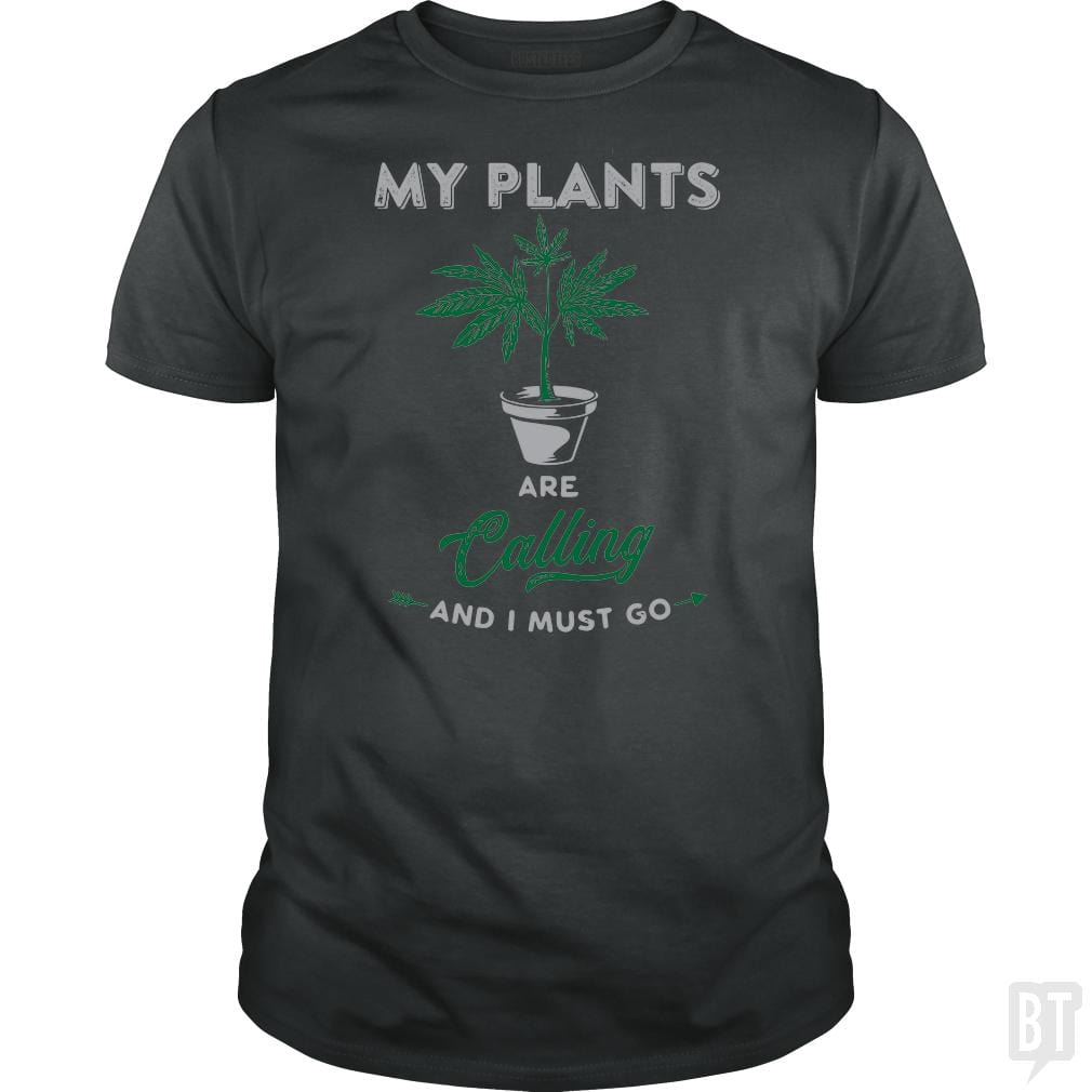 My Plants Are Calling