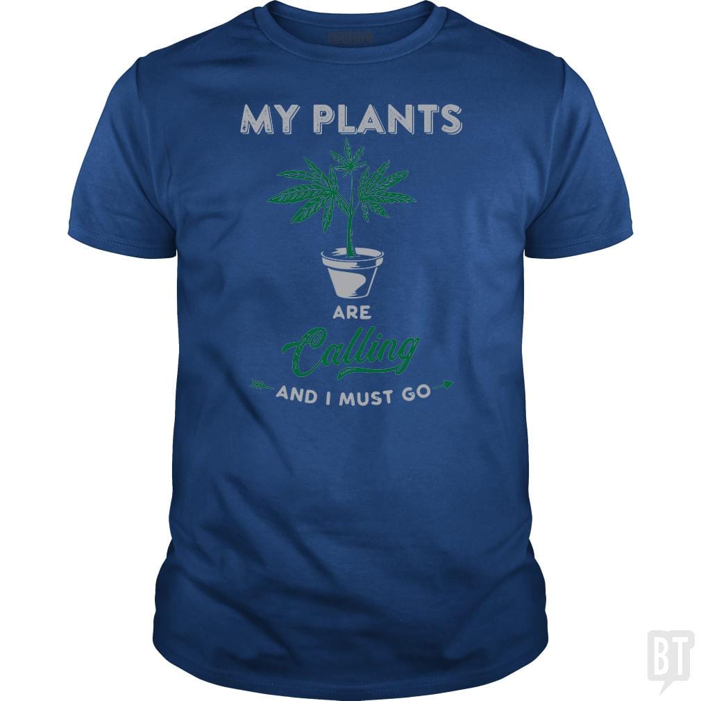 My Plants Are Calling