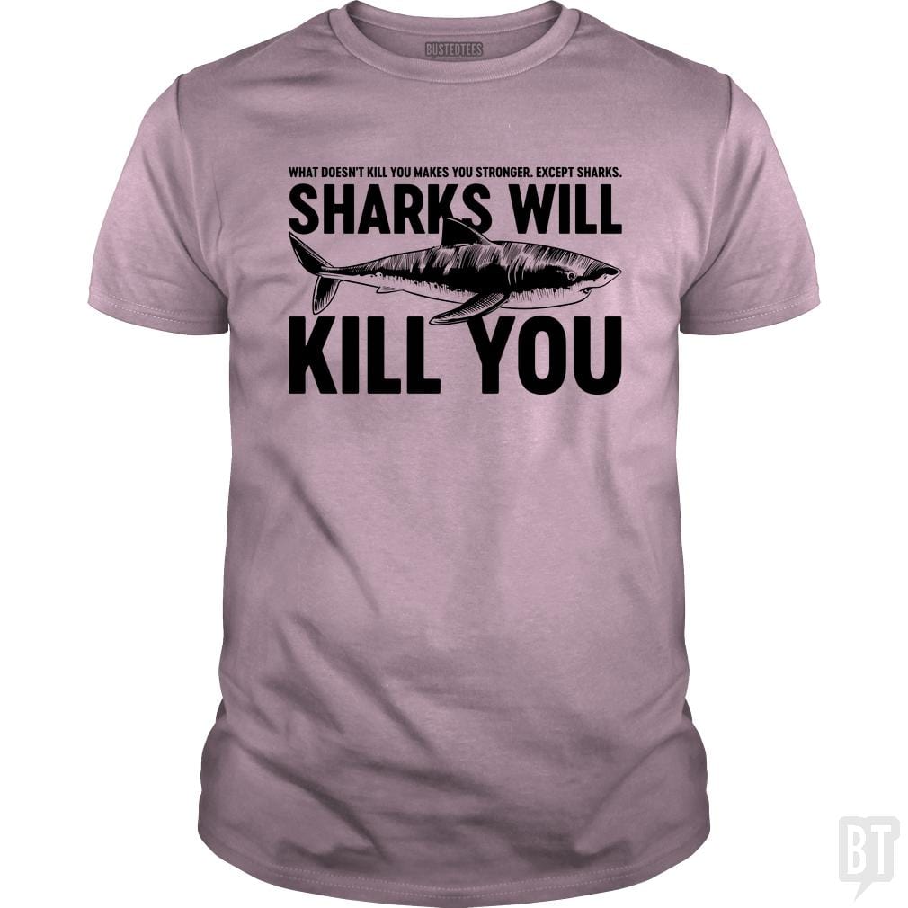 Sharks Will Kill You