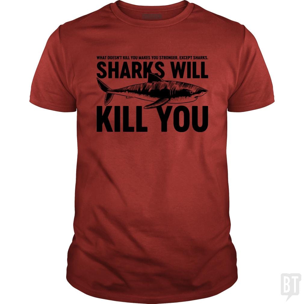Sharks Will Kill You