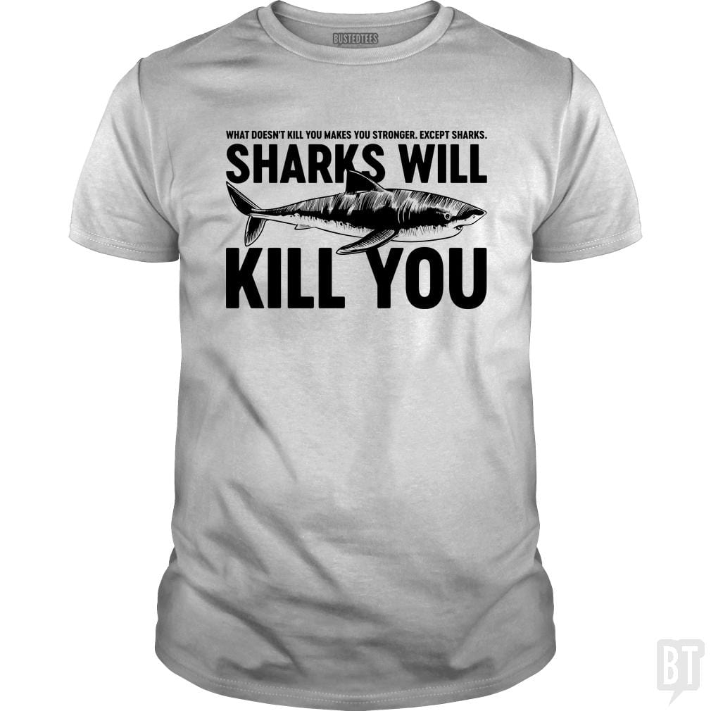 Sharks Will Kill You