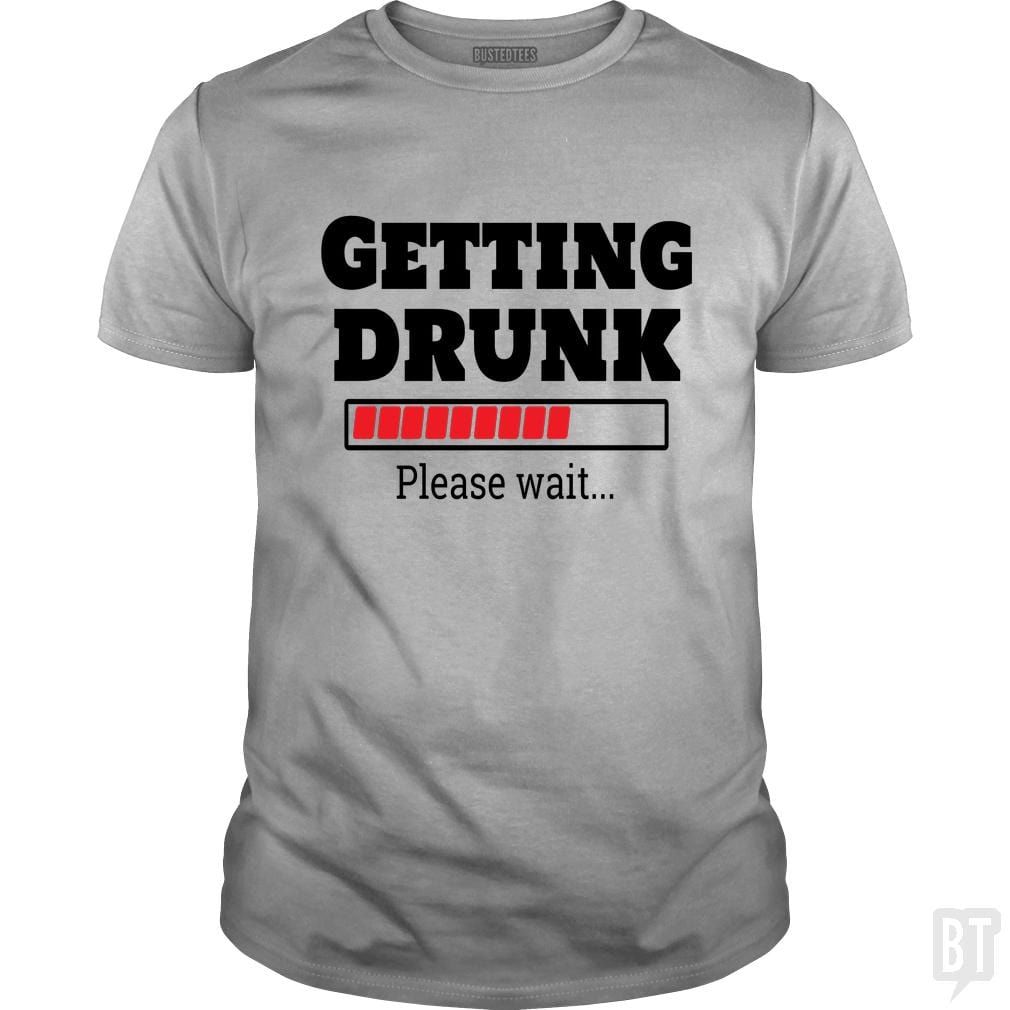 Getting Drunk..Please Wait
