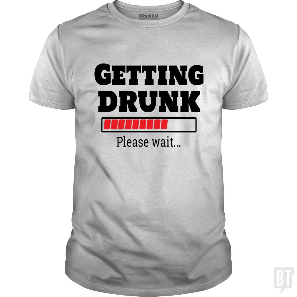 Getting Drunk..Please Wait