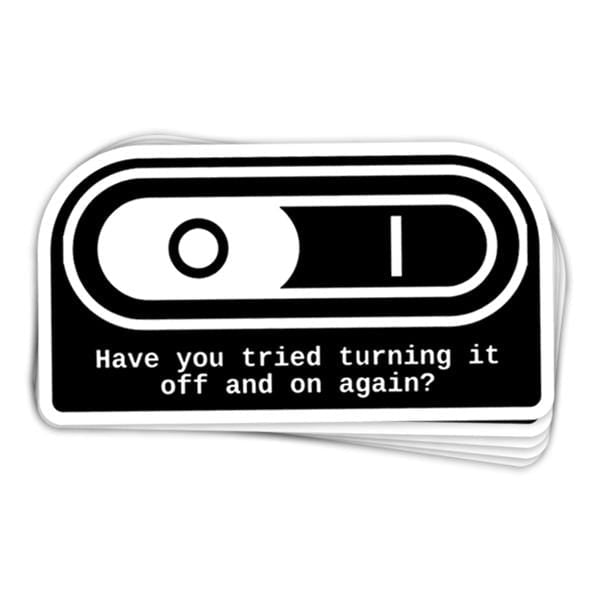 Have You Tried Vinyl Sticker