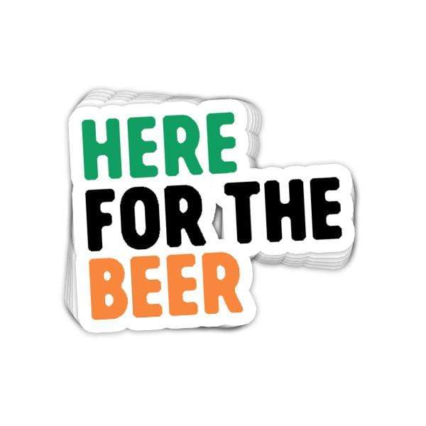 Here for the Beer Vinyl Sticker