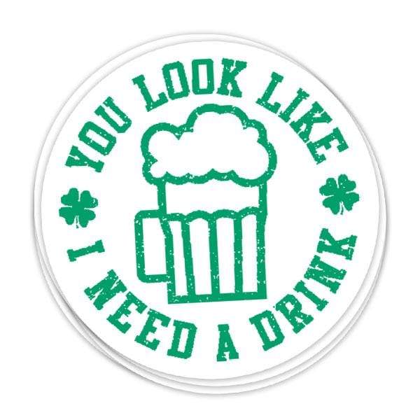 I Could Use a Drink Vinyl Sticker